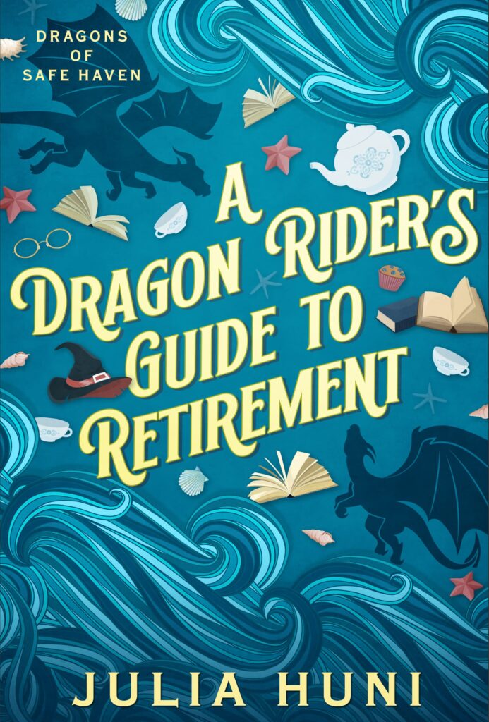 book cover for A Dragon Rider's Guide to Retirement. Includes images of water, dragons, teapot, and books.