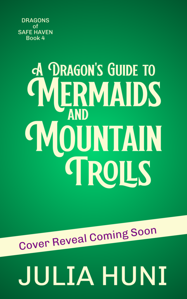 temporary bookcover for A Dragon's Guide to Mermaids and Mountain Trolls