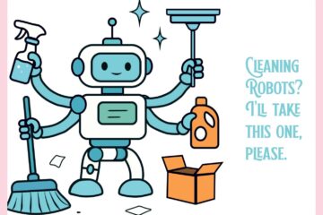 Illustration of friendly robot with cleaning tools. Text: Cleaning robots? I’ll take this one please